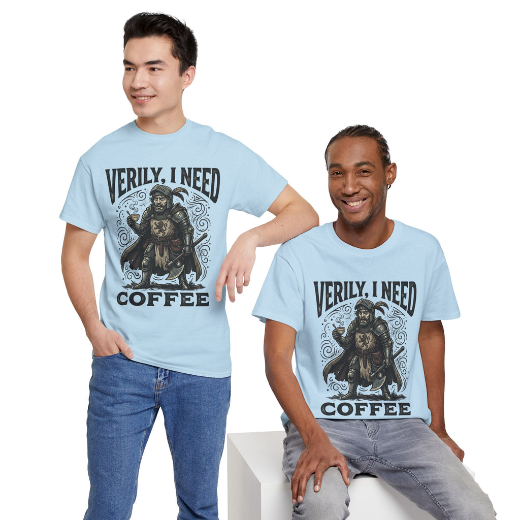 Coffee Viking T‑Shirt — “Verily, I Need Coffee” Medieval Warrior Tee