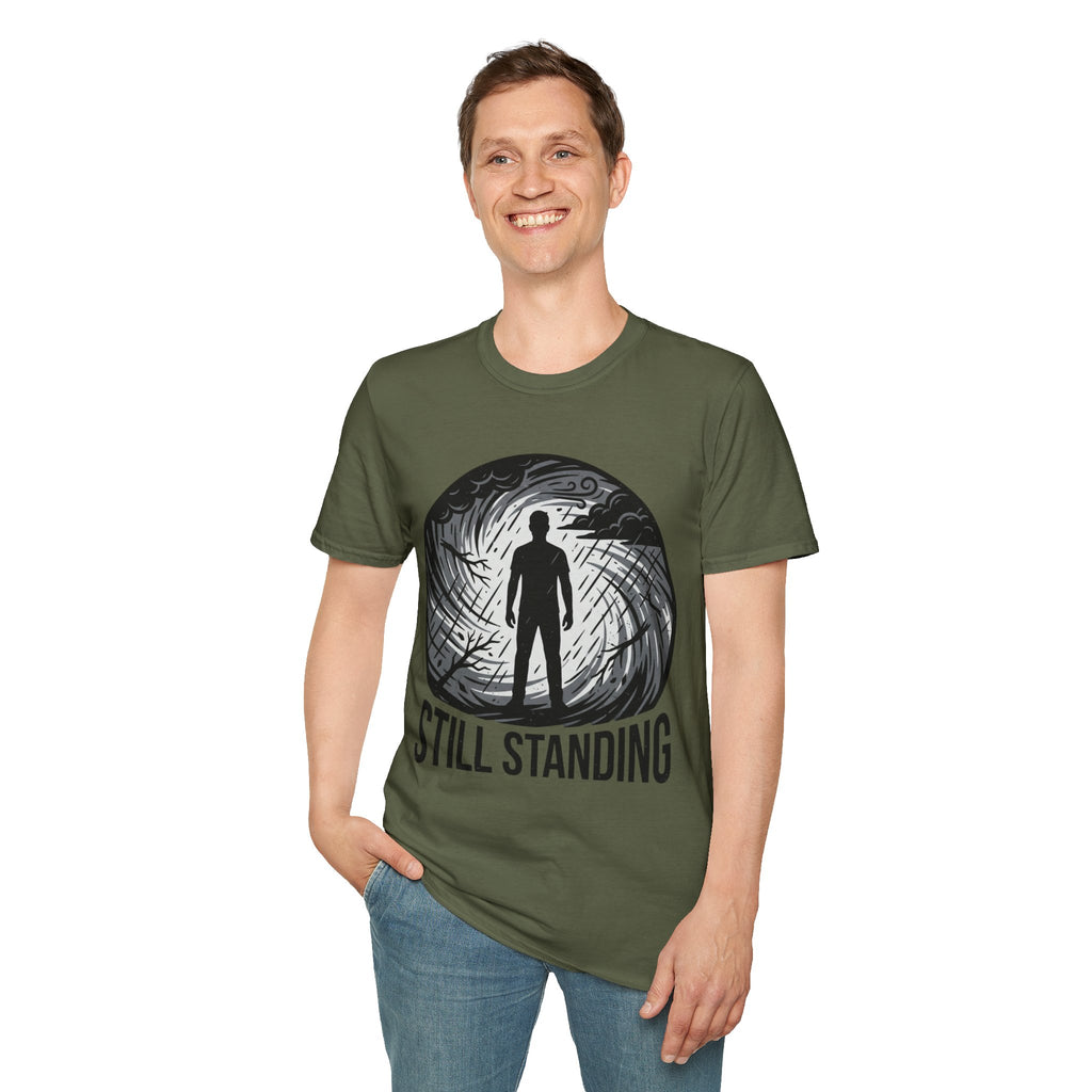 Still Standing T-Shirt — Inspirational Resilience Graphic Tee