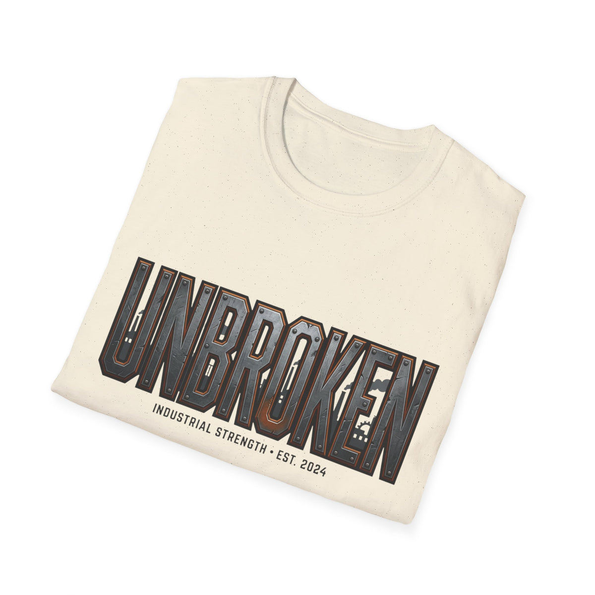 Unbroken Industrial Strength Graphic T‑Shirt — 'UNBROKEN' Bold Chest Design