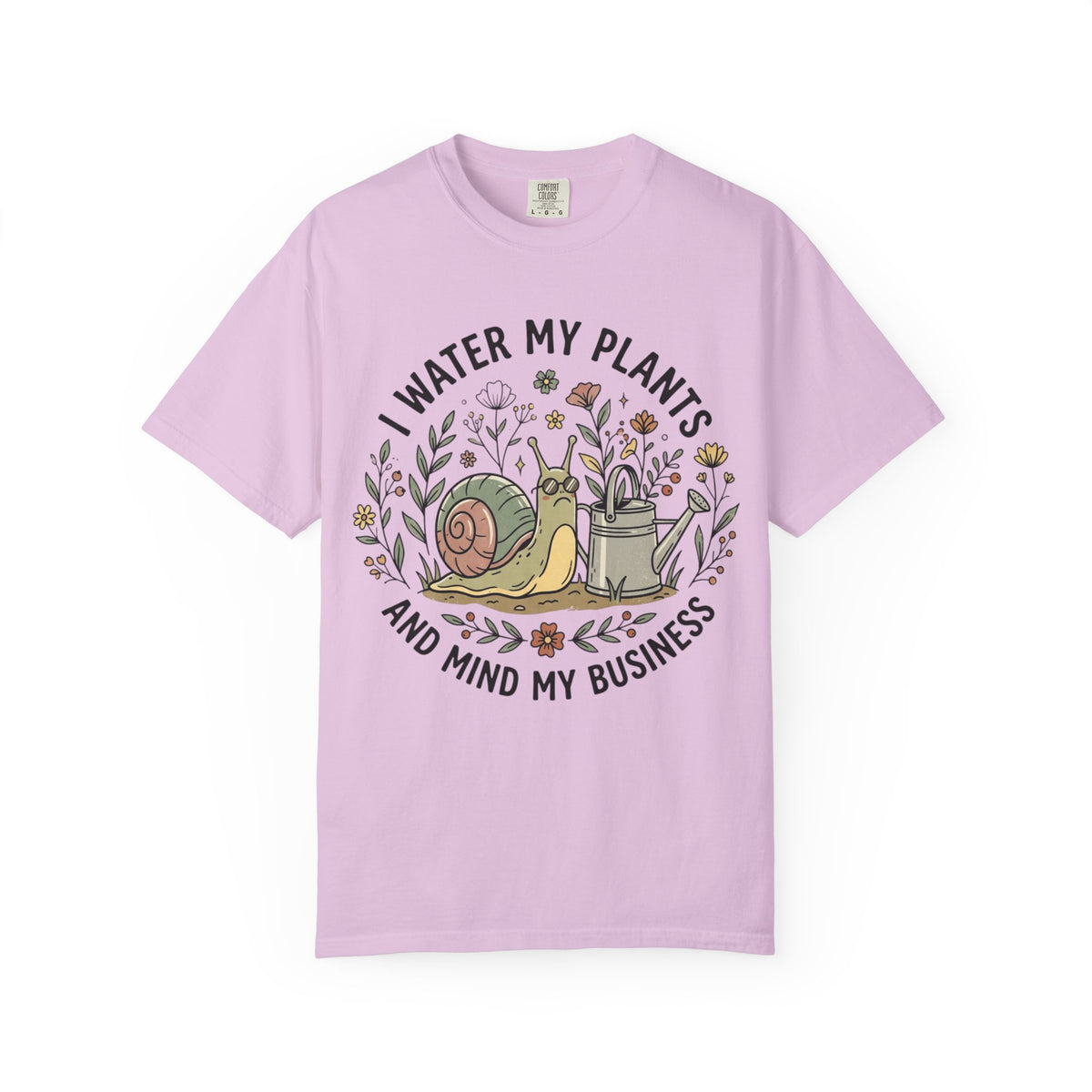 I Water My Plants & Mind My Business Snail Tee