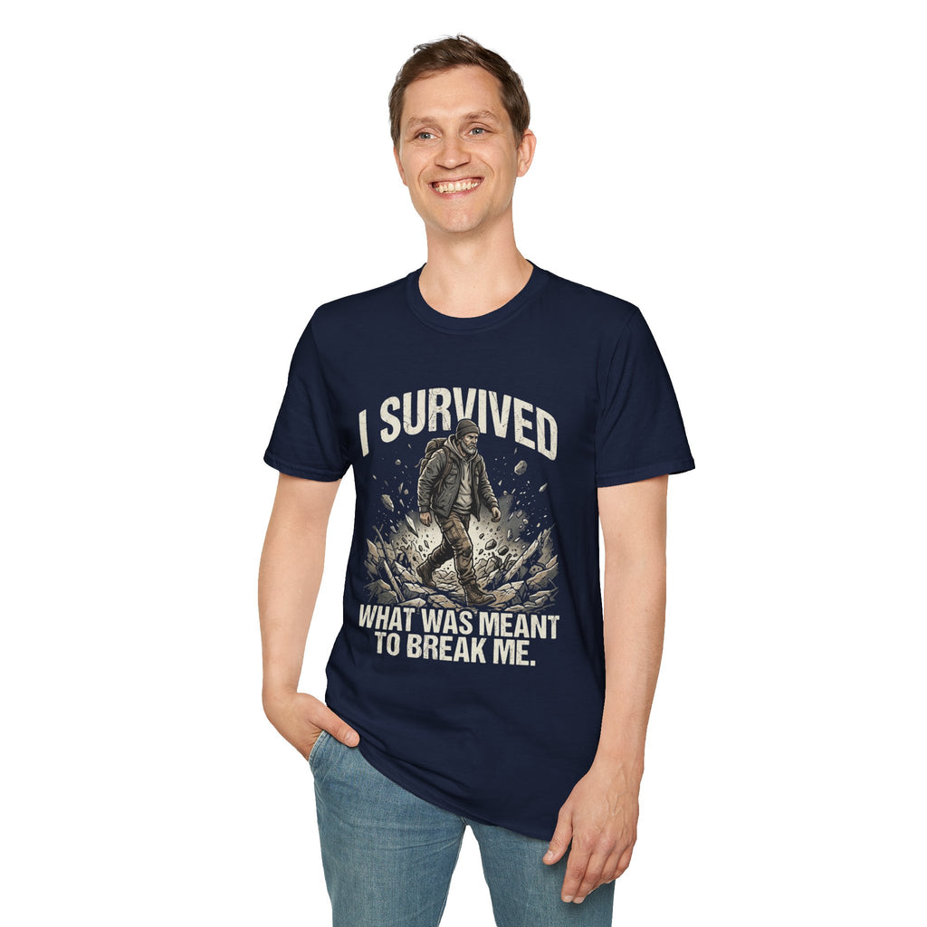 T-Shirt — "I Survived What Was Meant To Break Me" Resilience Graphic Tee