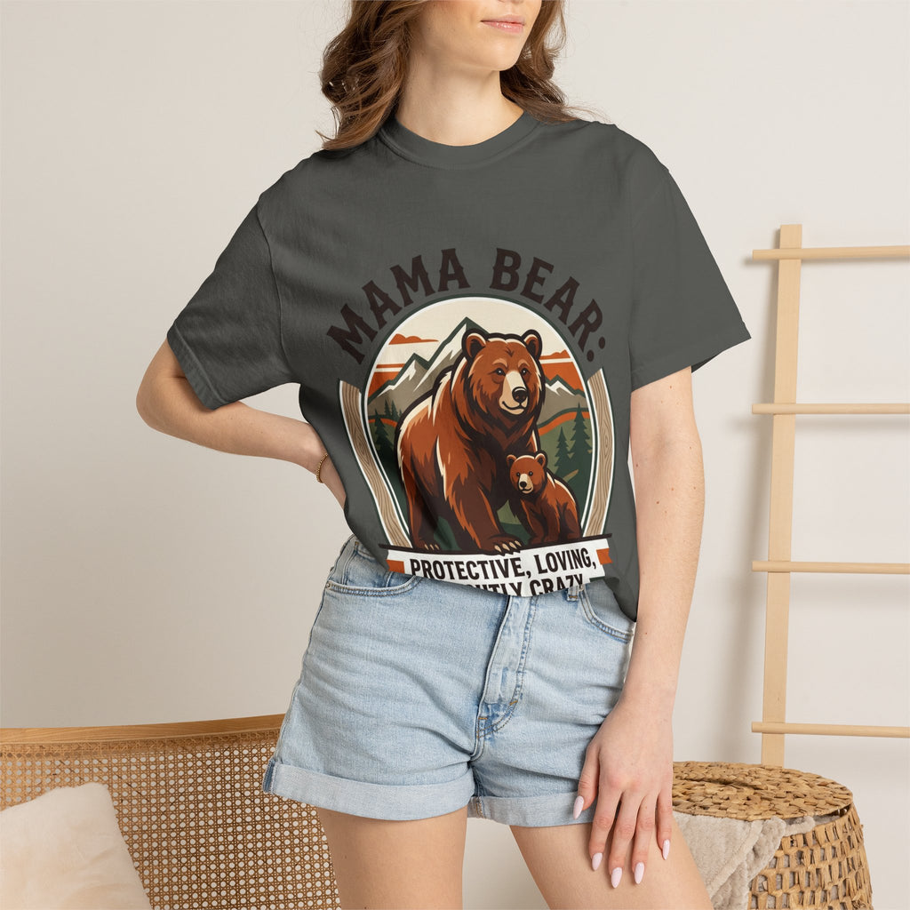 Mama Bear T-Shirt — "Mama Bear: Protective, Loving, Slightly Crazy" Graphic Tee