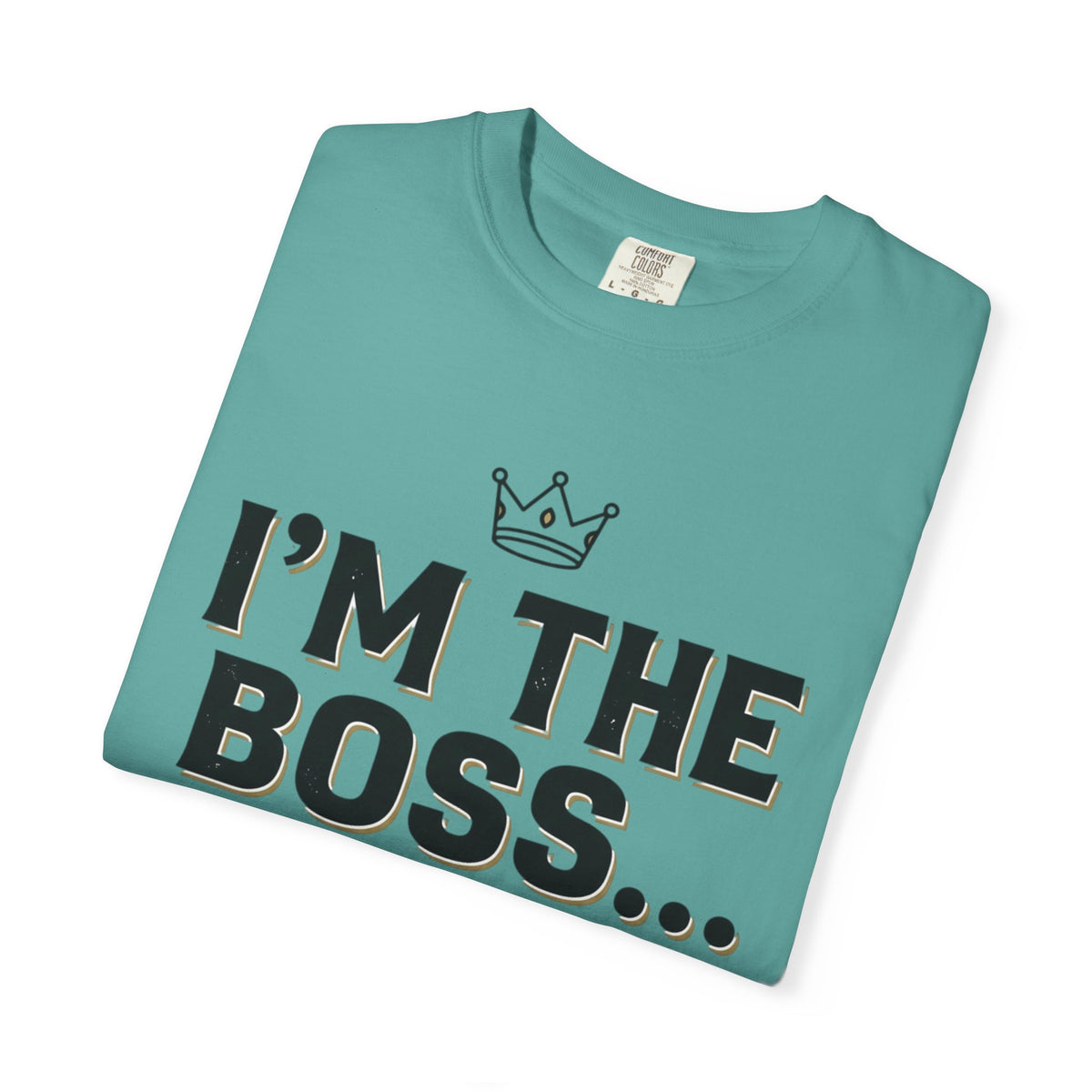 Funny- I'm the Boss