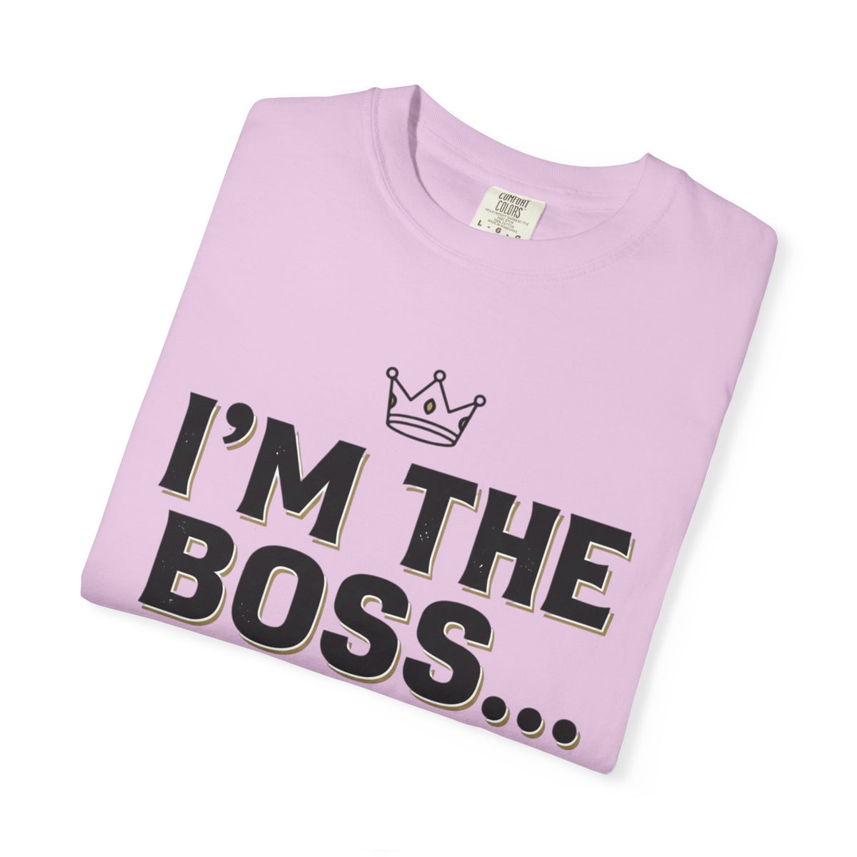 Funny- I'm the Boss