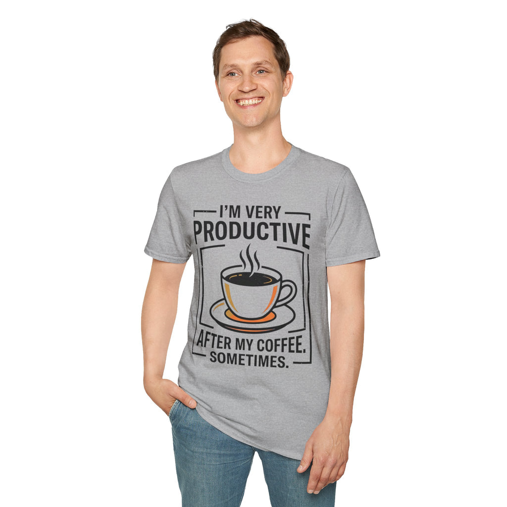 Coffee T-Shirt — "I'm Very Productive After My Coffee... Sometimes"