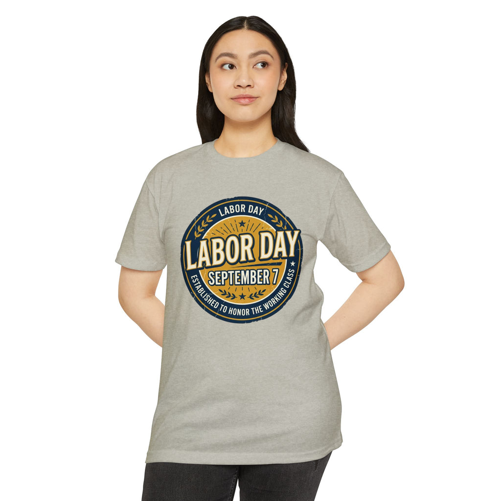 Labor Day September 7 T-Shirt — Honoring the Working Class