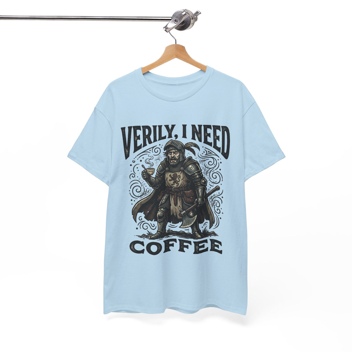 Coffee Viking T‑Shirt — “Verily, I Need Coffee” Medieval Warrior Tee