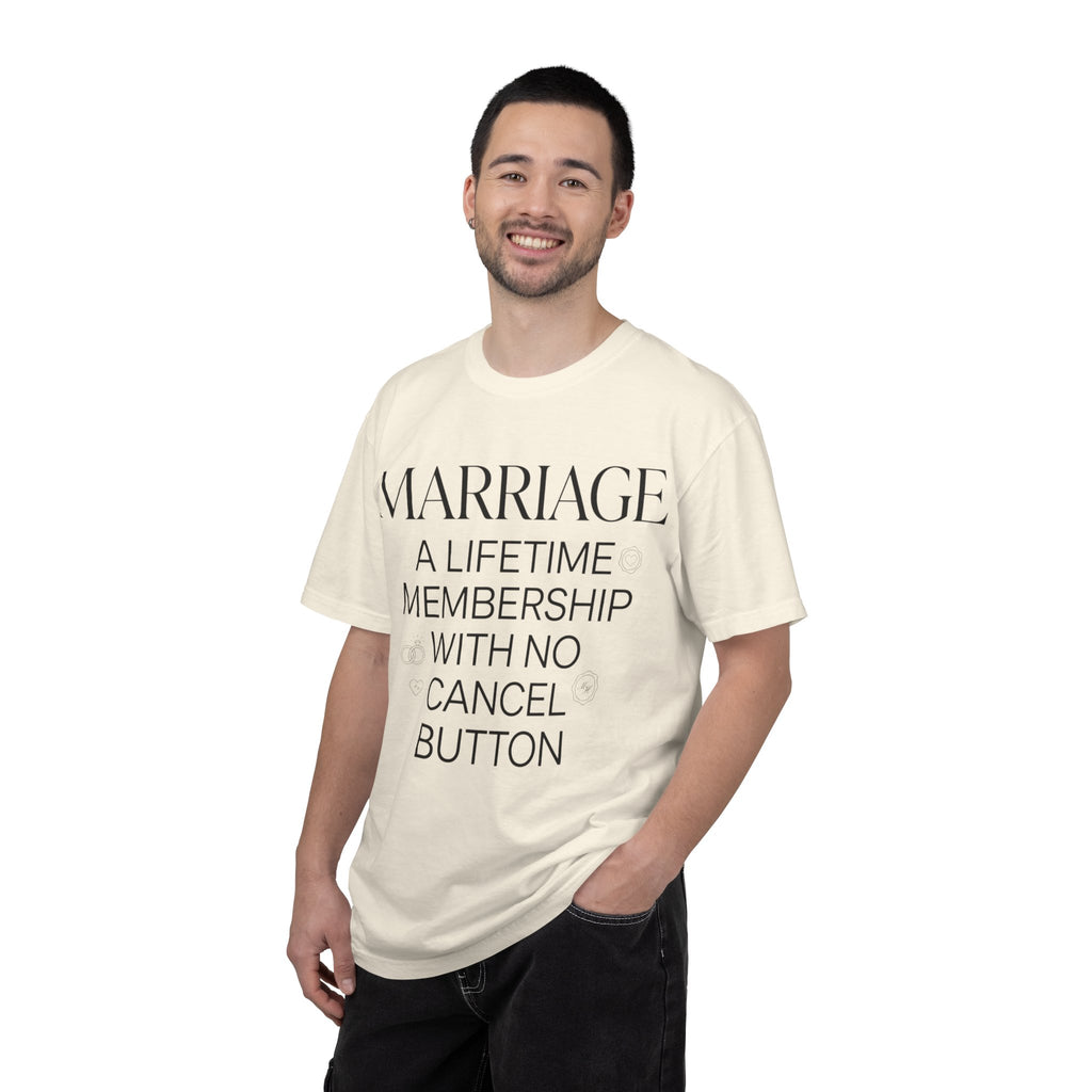 Marriage: A Lifetime Membership T-Shirt