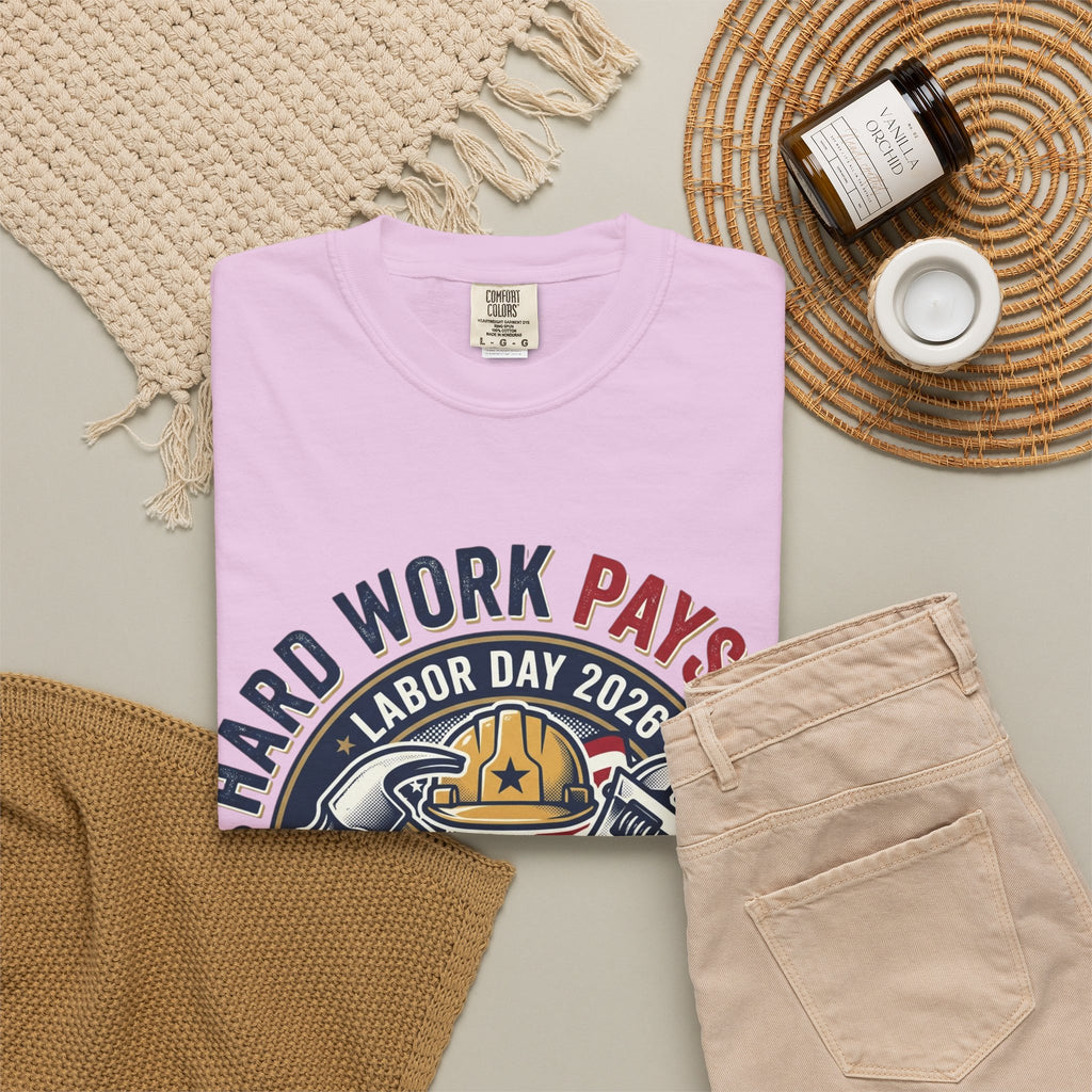 Labor Day 'Hard Work Pays Off' Graphic T-Shirt