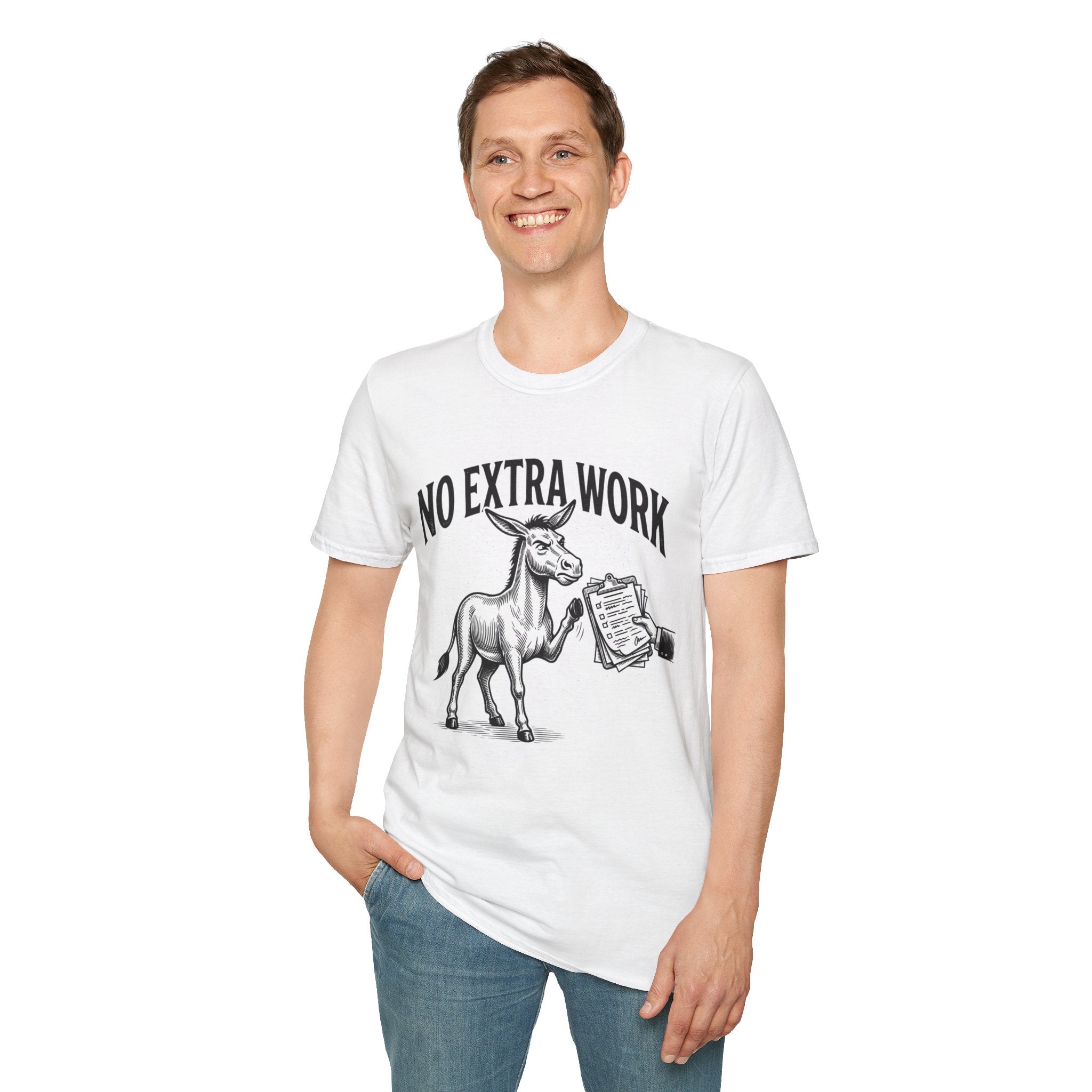 No Extra Work T-Shirt — Funny Donkey Graphic Tee for Coworkers & Hustle-Wry Humor
