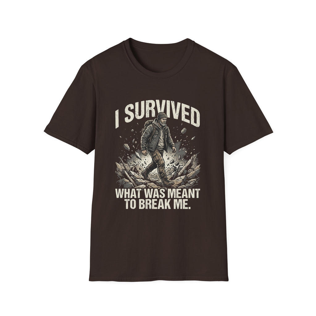 T-Shirt — "I Survived What Was Meant To Break Me" Resilience Graphic Tee