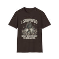 T-Shirt — "I Survived What Was Meant To Break Me" Resilience Graphic Tee