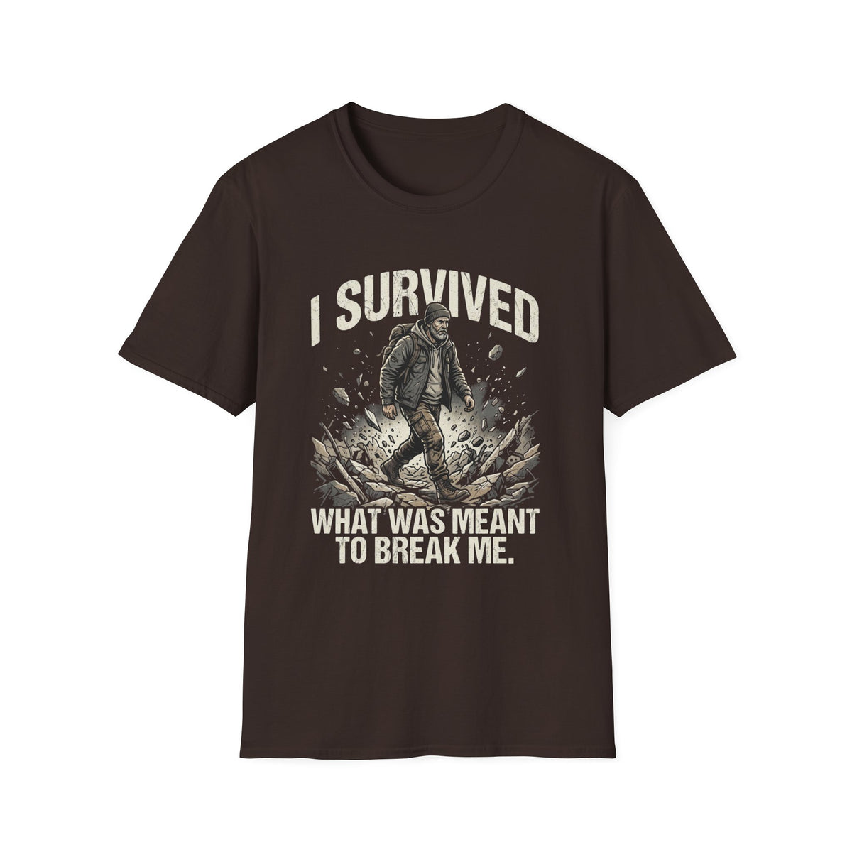 T-Shirt — "I Survived What Was Meant To Break Me" Resilience Graphic Tee