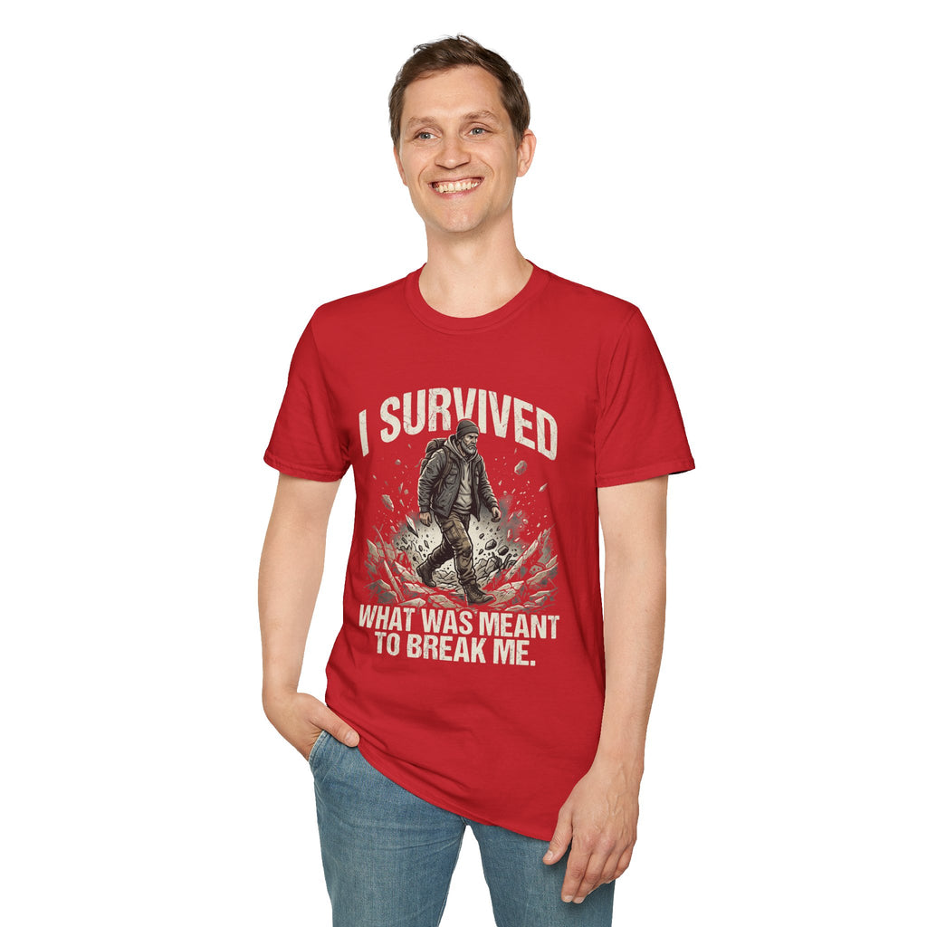 T-Shirt — "I Survived What Was Meant To Break Me" Resilience Graphic Tee