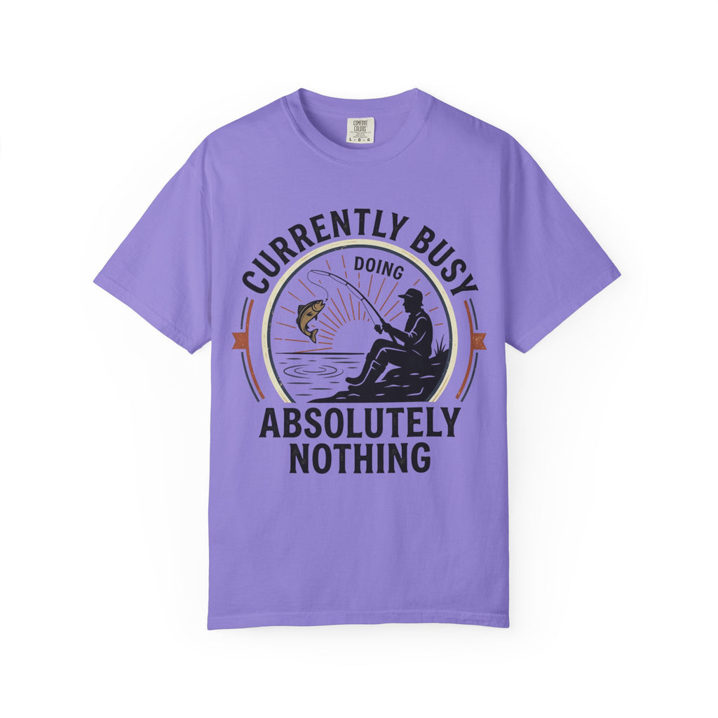 T-Shirt — Currently Busy Doing Absolutely Nothing Fishing Graphic