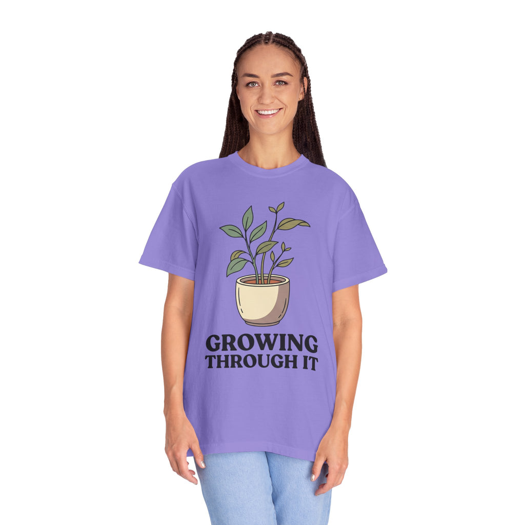 Growing Through It Plant Tee — Self Growth Graphic T-Shirt