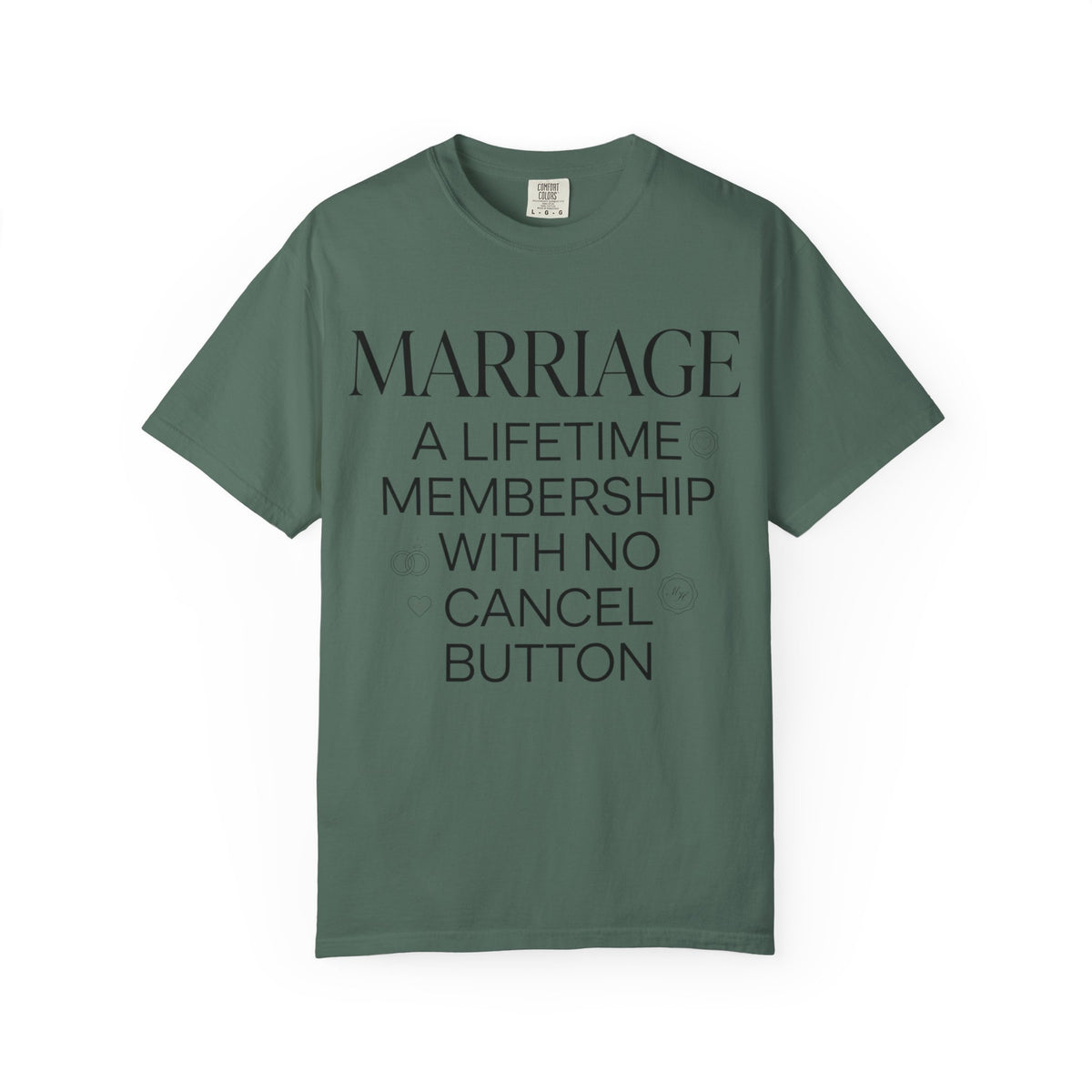 Marriage: A Lifetime Membership T-Shirt