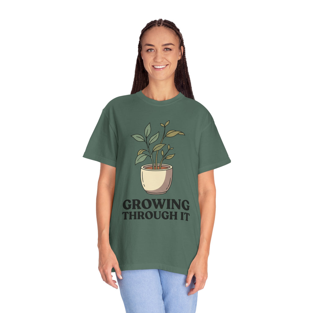 Growing Through It Plant Tee — Self Growth Graphic T-Shirt