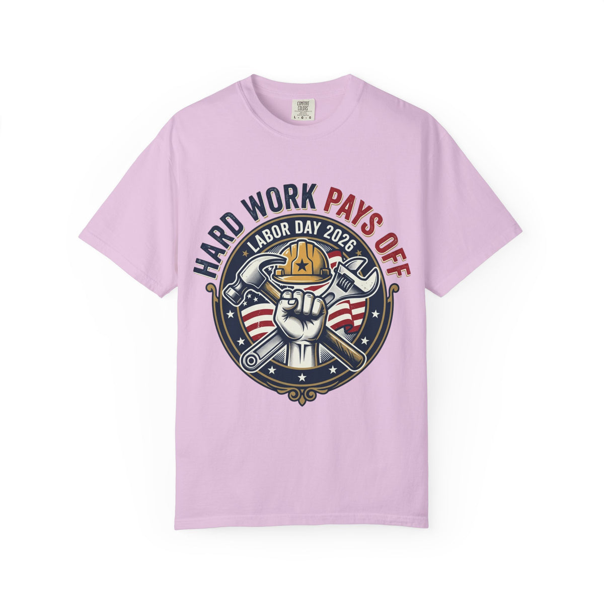Labor Day 'Hard Work Pays Off' Graphic T-Shirt