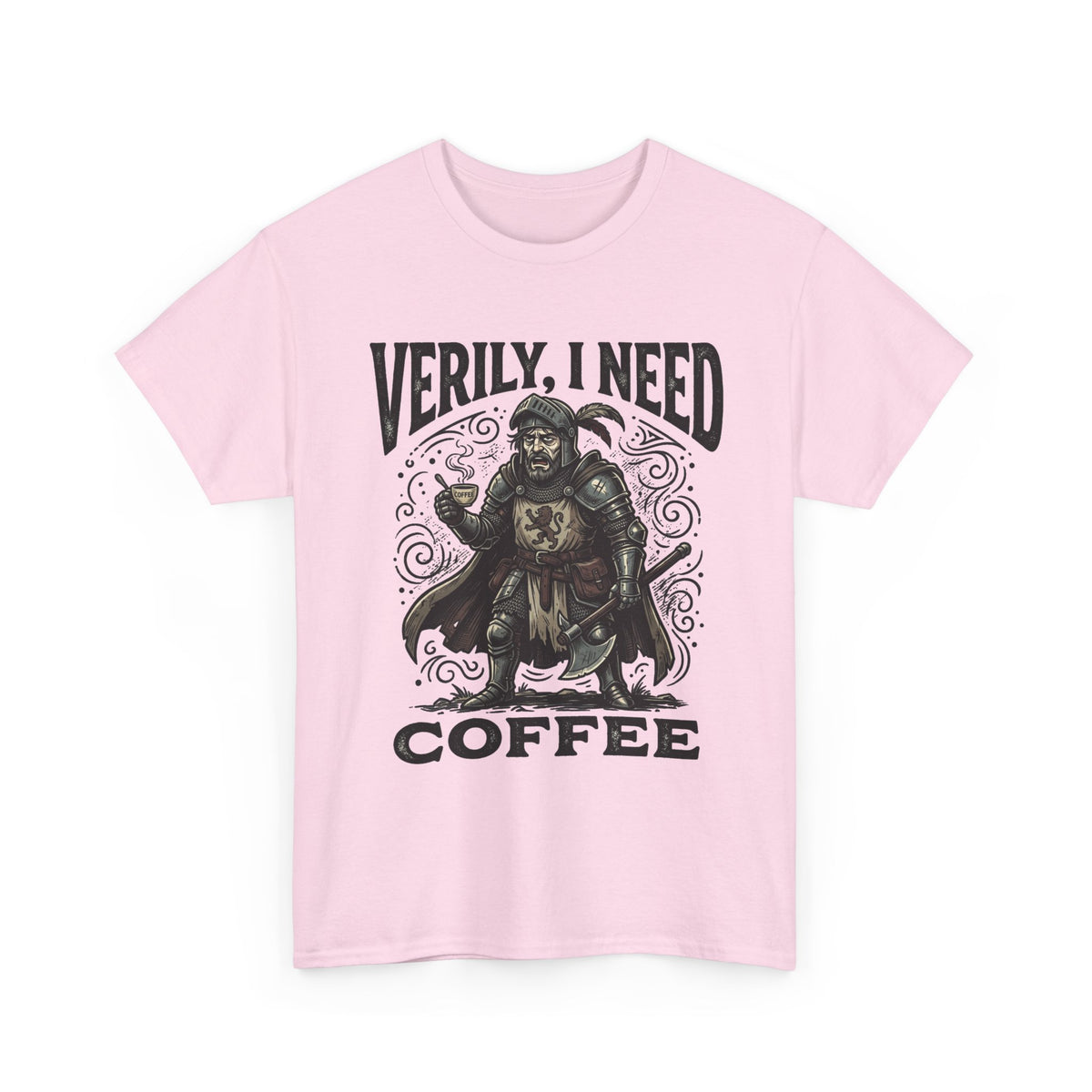 Coffee Viking T‑Shirt — “Verily, I Need Coffee” Medieval Warrior Tee