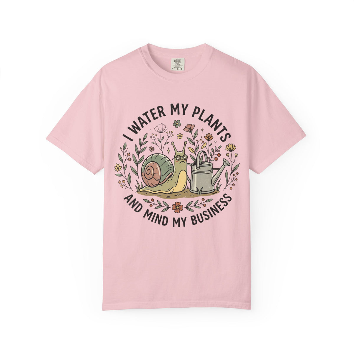 I Water My Plants & Mind My Business Snail Tee