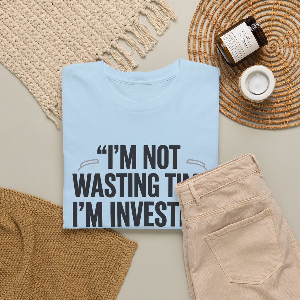 Gaming Tee - "I'm Not Wasting Time, I'm Investing In My Skills" Motivational Gamer T-Shirt