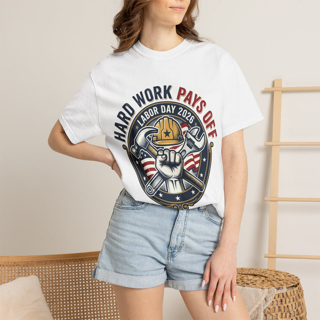 Labor Day 'Hard Work Pays Off' Graphic T-Shirt