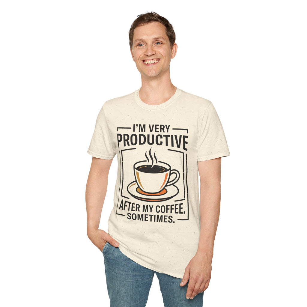 Coffee T-Shirt — "I'm Very Productive After My Coffee... Sometimes"