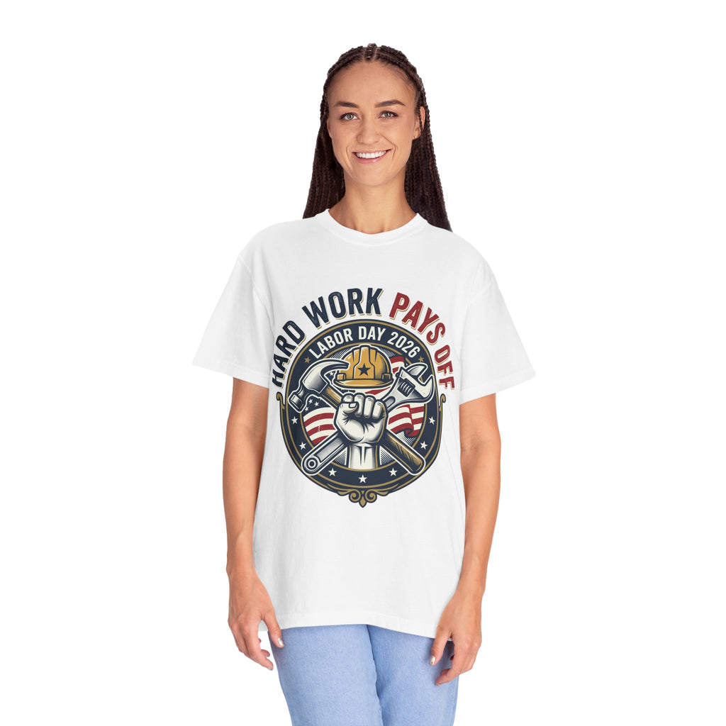 Labor Day 'Hard Work Pays Off' Graphic T-Shirt