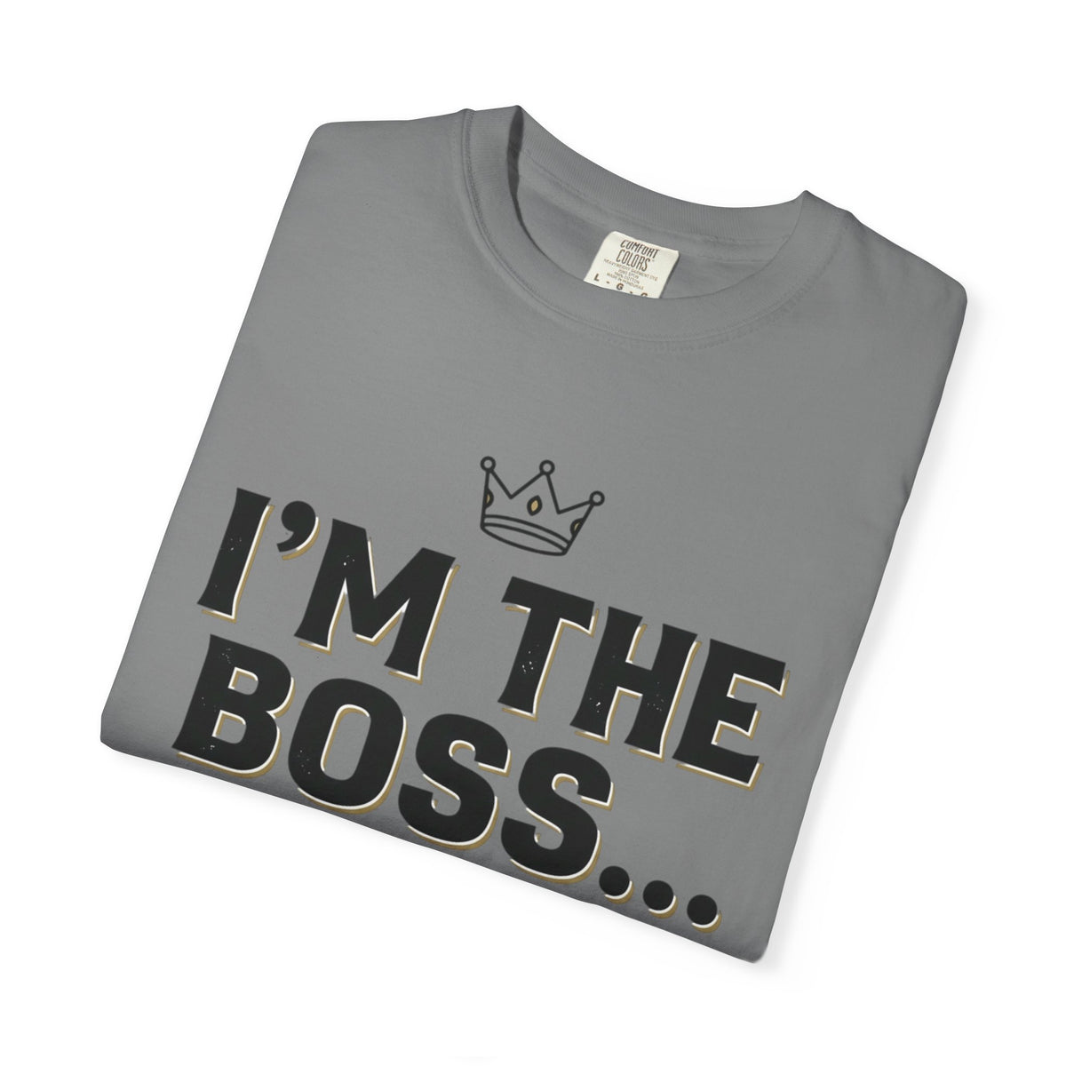 Funny- I'm the Boss