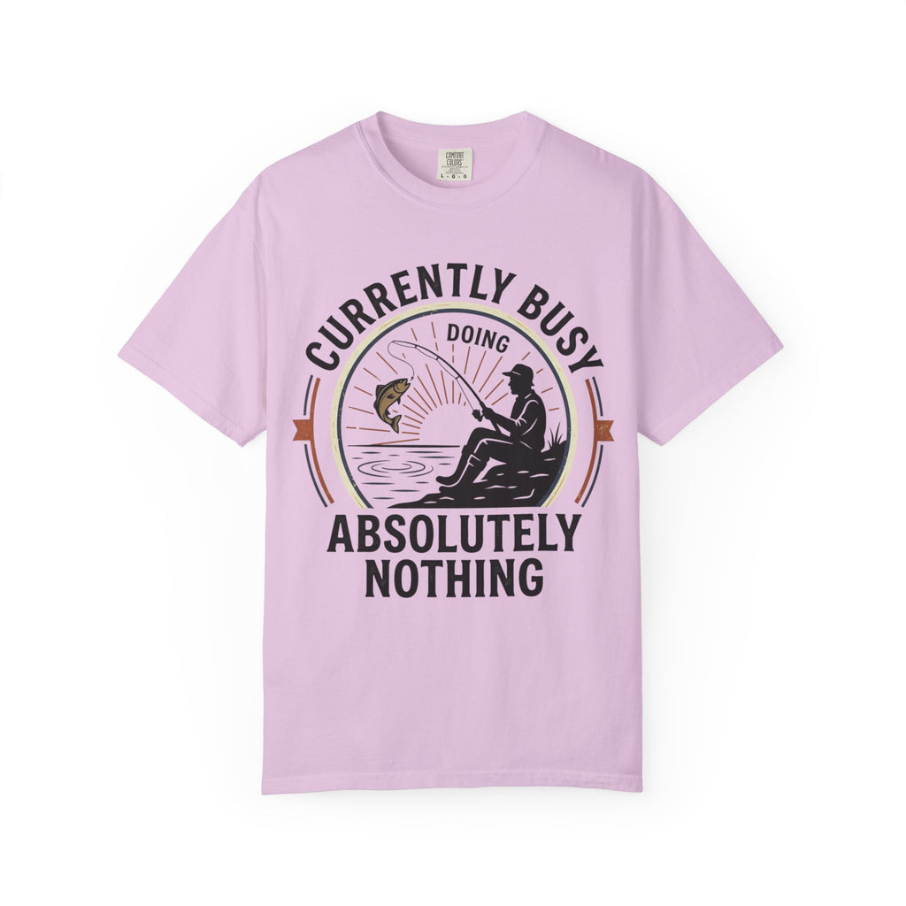 T-Shirt — Currently Busy Doing Absolutely Nothing Fishing Graphic