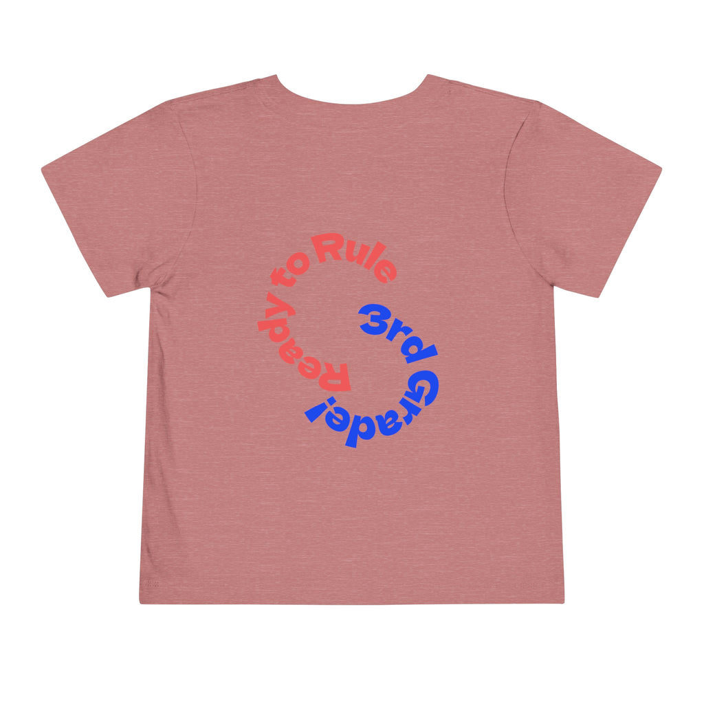 Toddler Tee — "Ready to Rule: 3rd Grader" Back-to-School Backpack Design