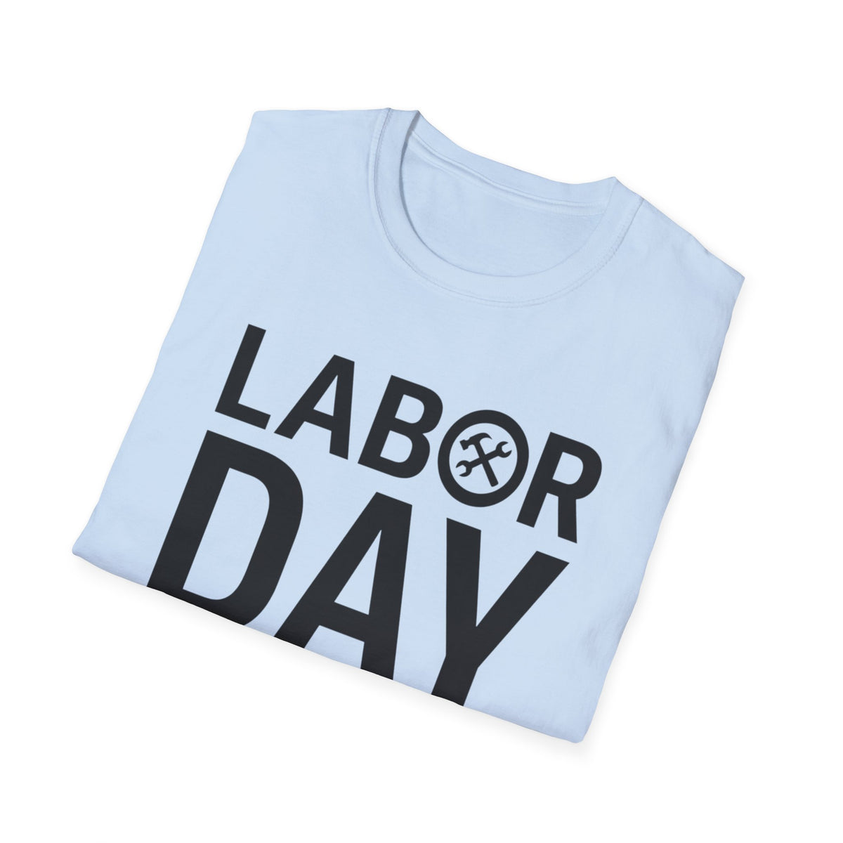 Labor Day Tools Graphic T-Shirt — Bold 'Labor Day' Text with Wrench & Hammer