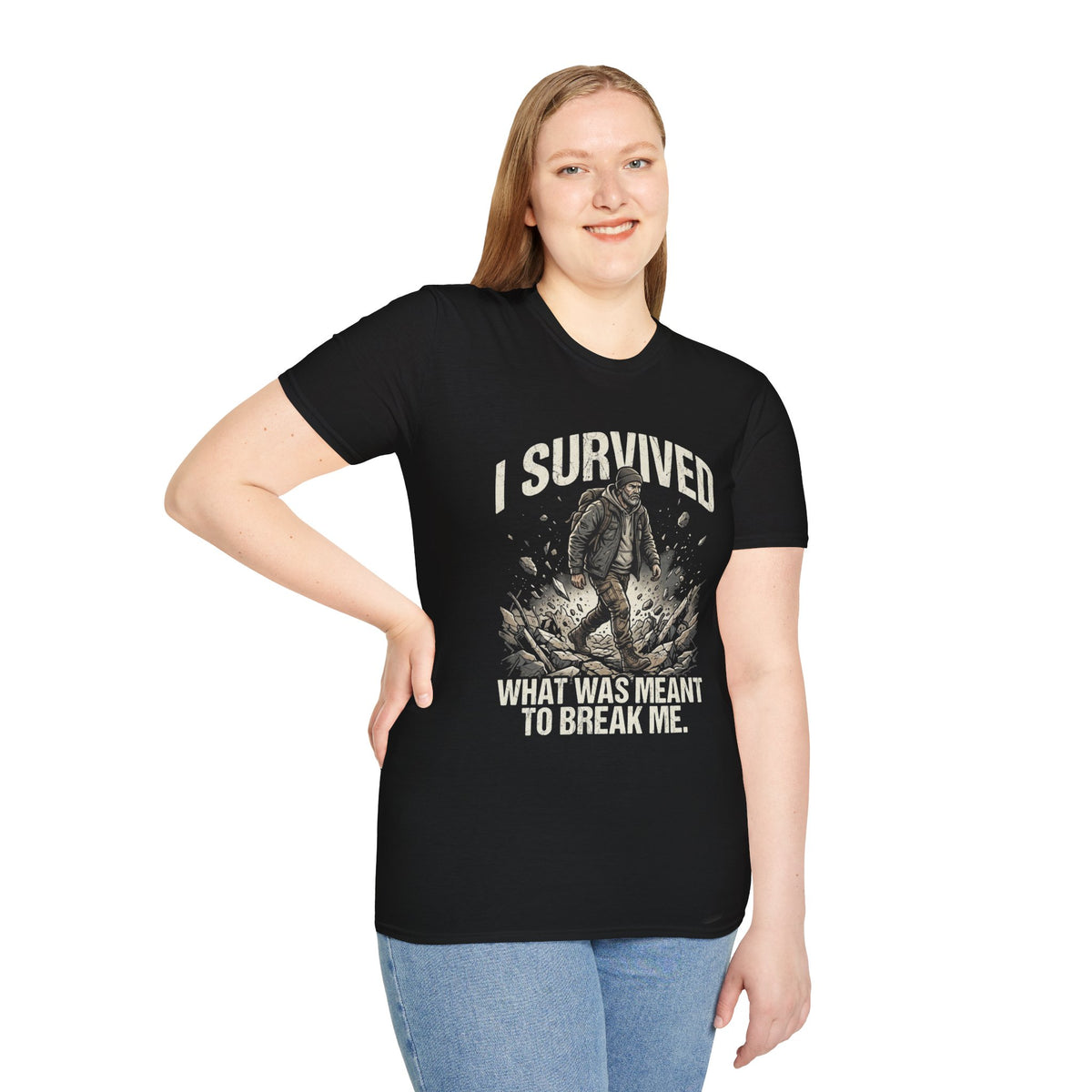 T-Shirt — "I Survived What Was Meant To Break Me" Resilience Graphic Tee