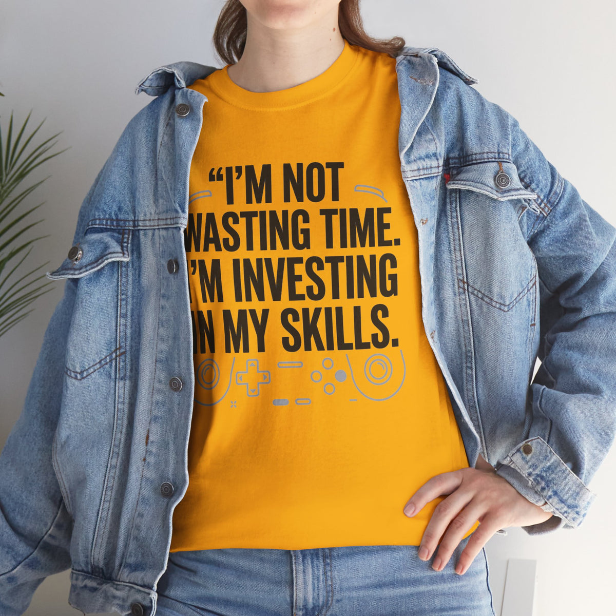 Gaming Tee - "I'm Not Wasting Time, I'm Investing In My Skills" Motivational Gamer T-Shirt