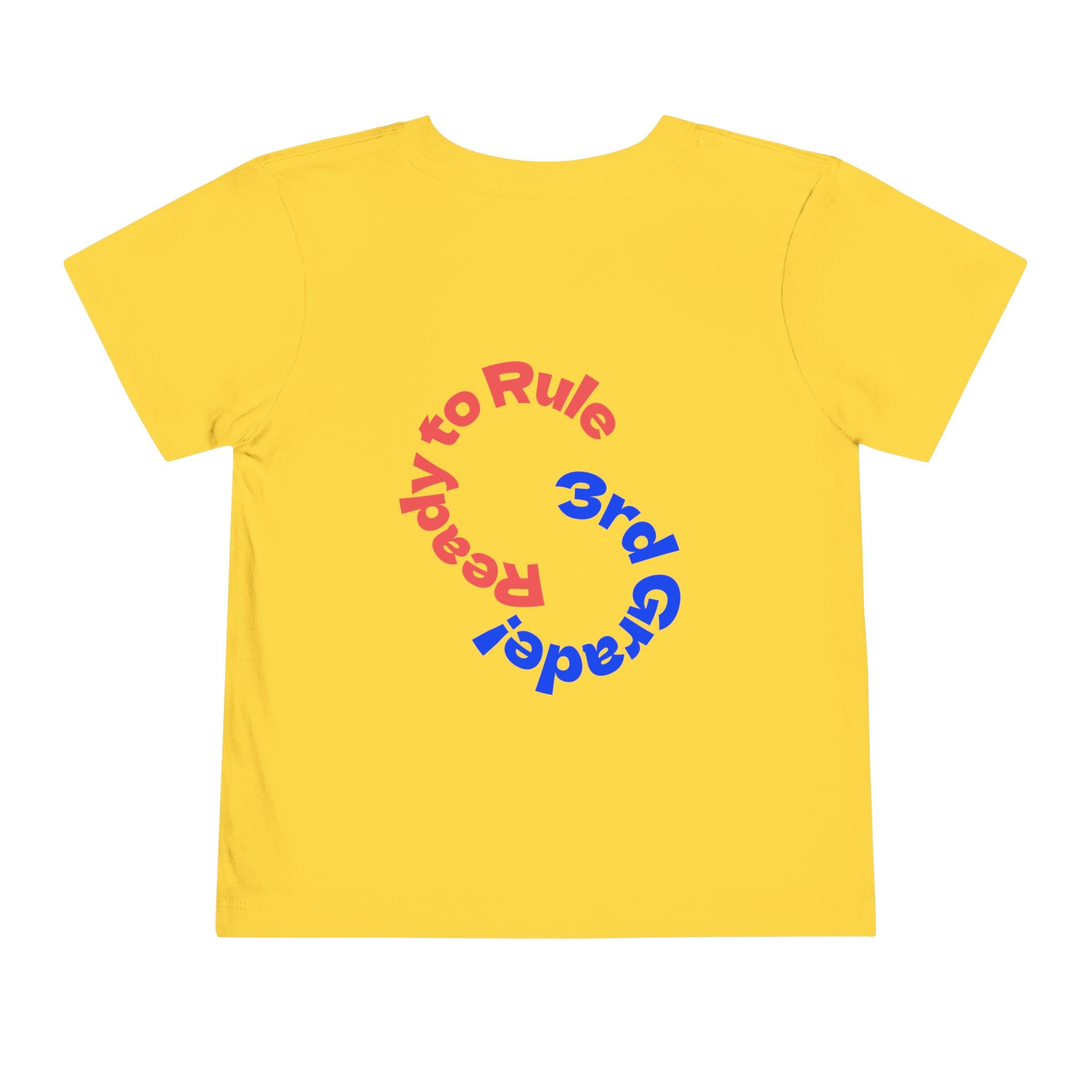 Toddler Tee — "Ready to Rule: 3rd Grader" Back-to-School Backpack Design