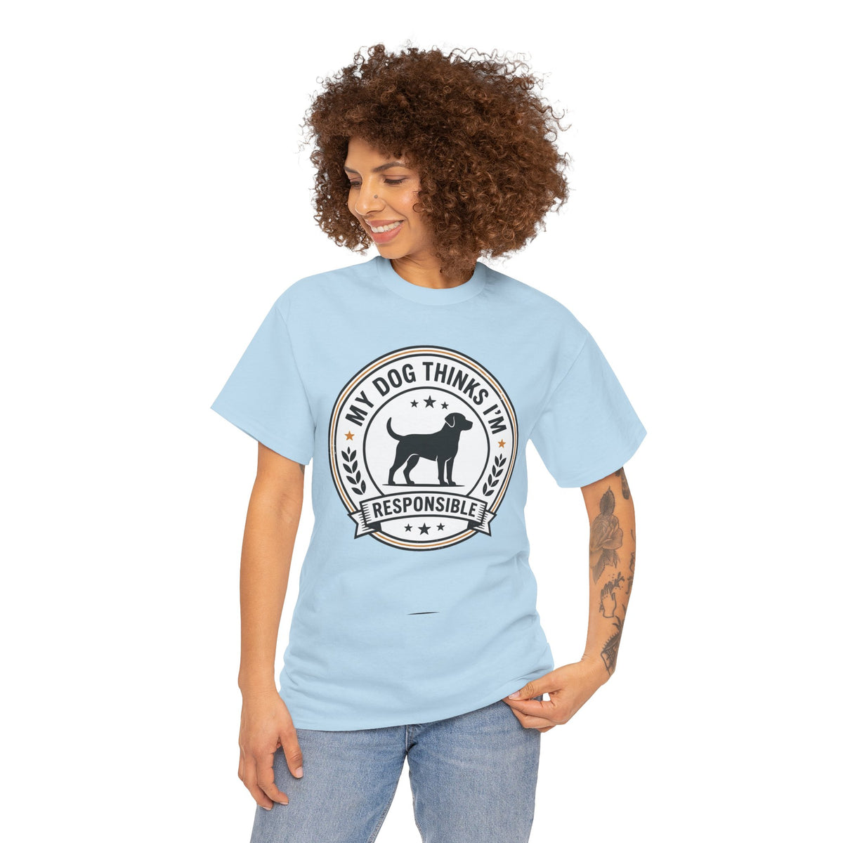 My Dog Thinks I’m Responsible T-Shirt