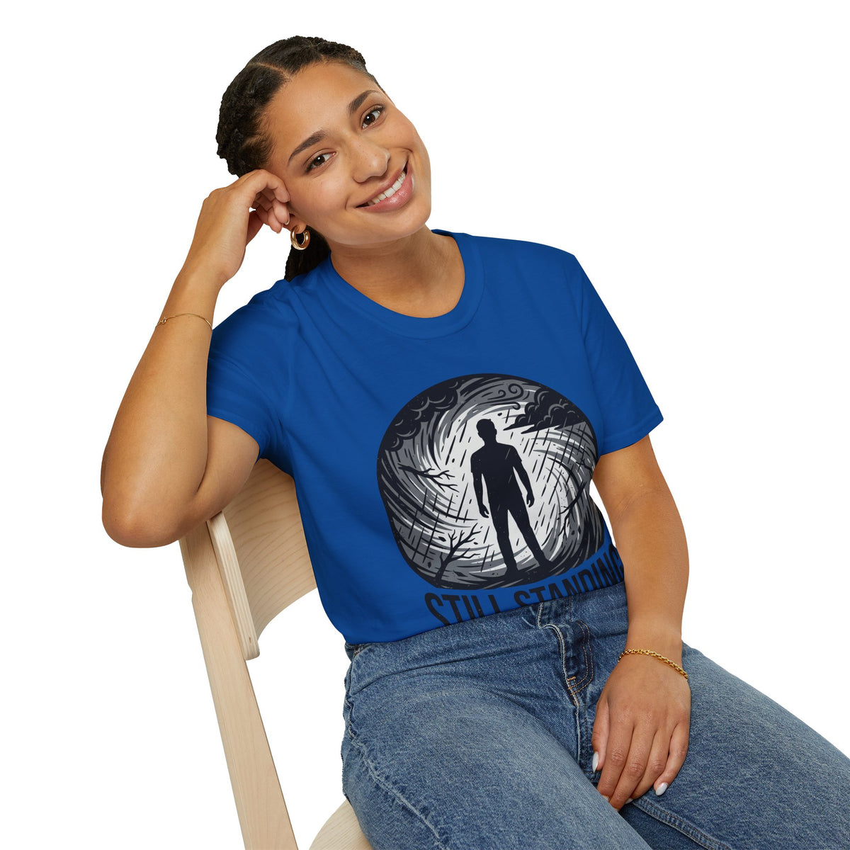 Still Standing T-Shirt — Inspirational Resilience Graphic Tee