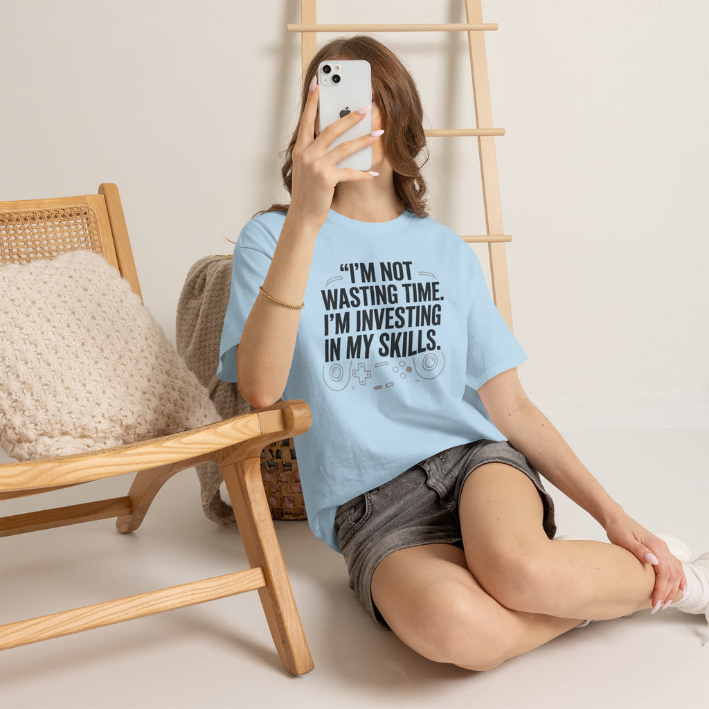 Gaming Tee - "I'm Not Wasting Time, I'm Investing In My Skills" Motivational Gamer T-Shirt
