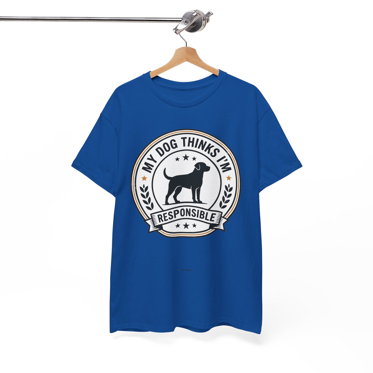 My Dog Thinks I’m Responsible T-Shirt
