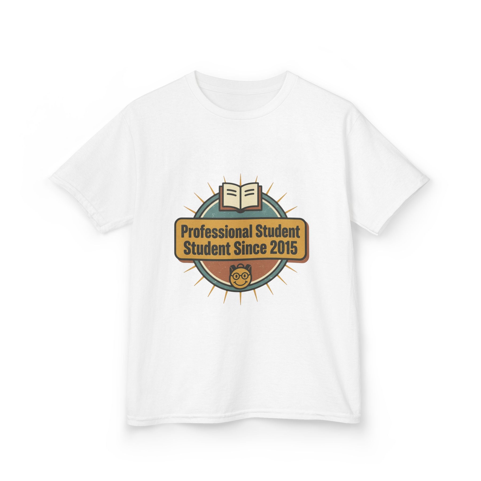 Kids Tee — “Professional Student Since 2015” Vintage Badge