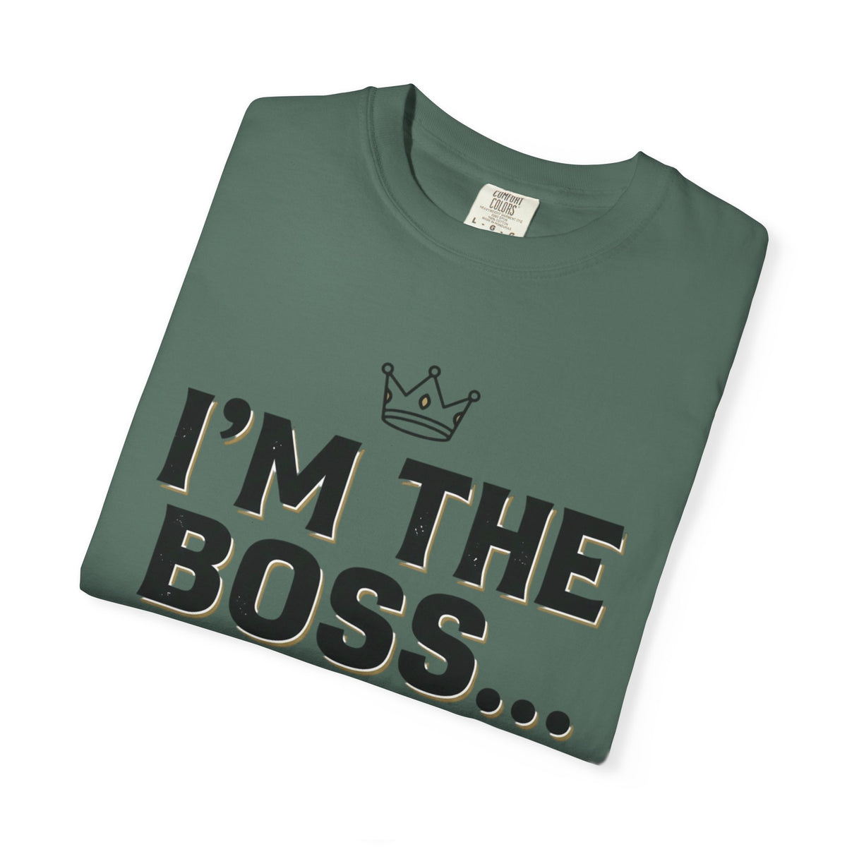 Funny- I'm the Boss