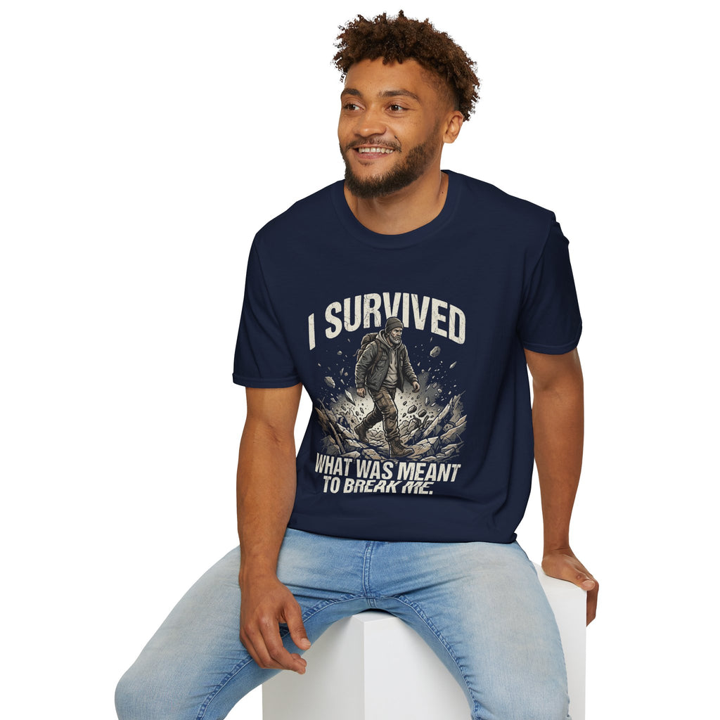 T-Shirt — "I Survived What Was Meant To Break Me" Resilience Graphic Tee