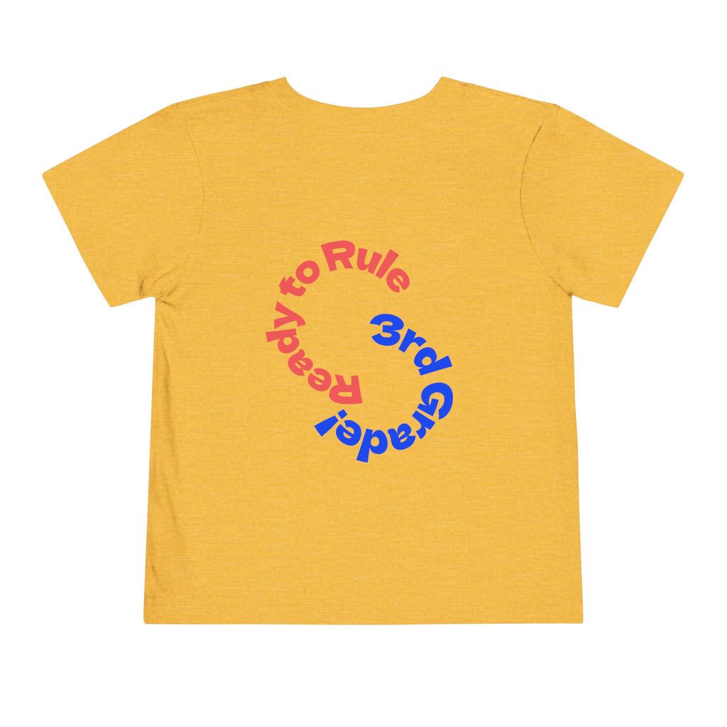 Toddler Tee — "Ready to Rule: 3rd Grader" Back-to-School Backpack Design
