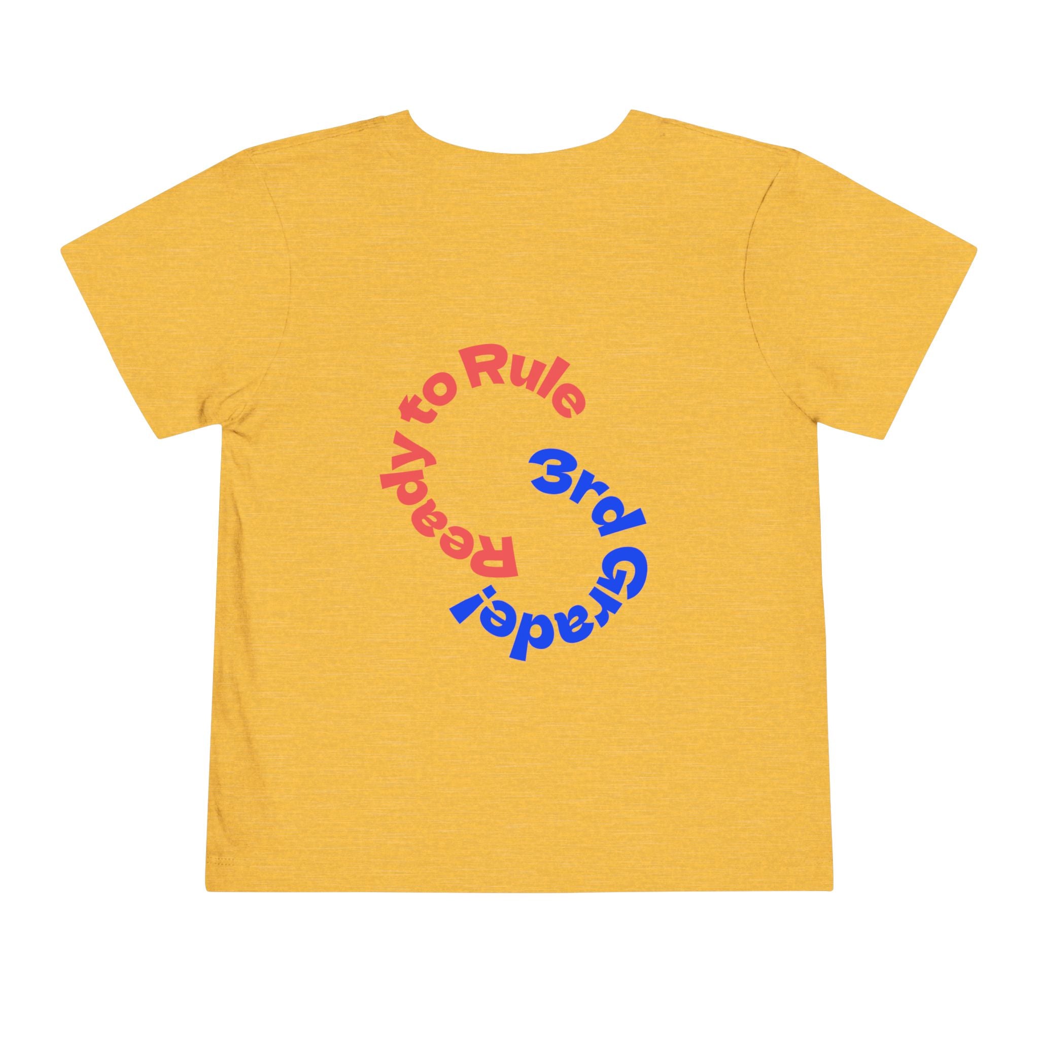 Toddler Tee — "Ready to Rule: 3rd Grader" Back-to-School Backpack Design