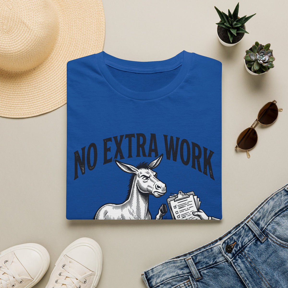No Extra Work Donkey Tee