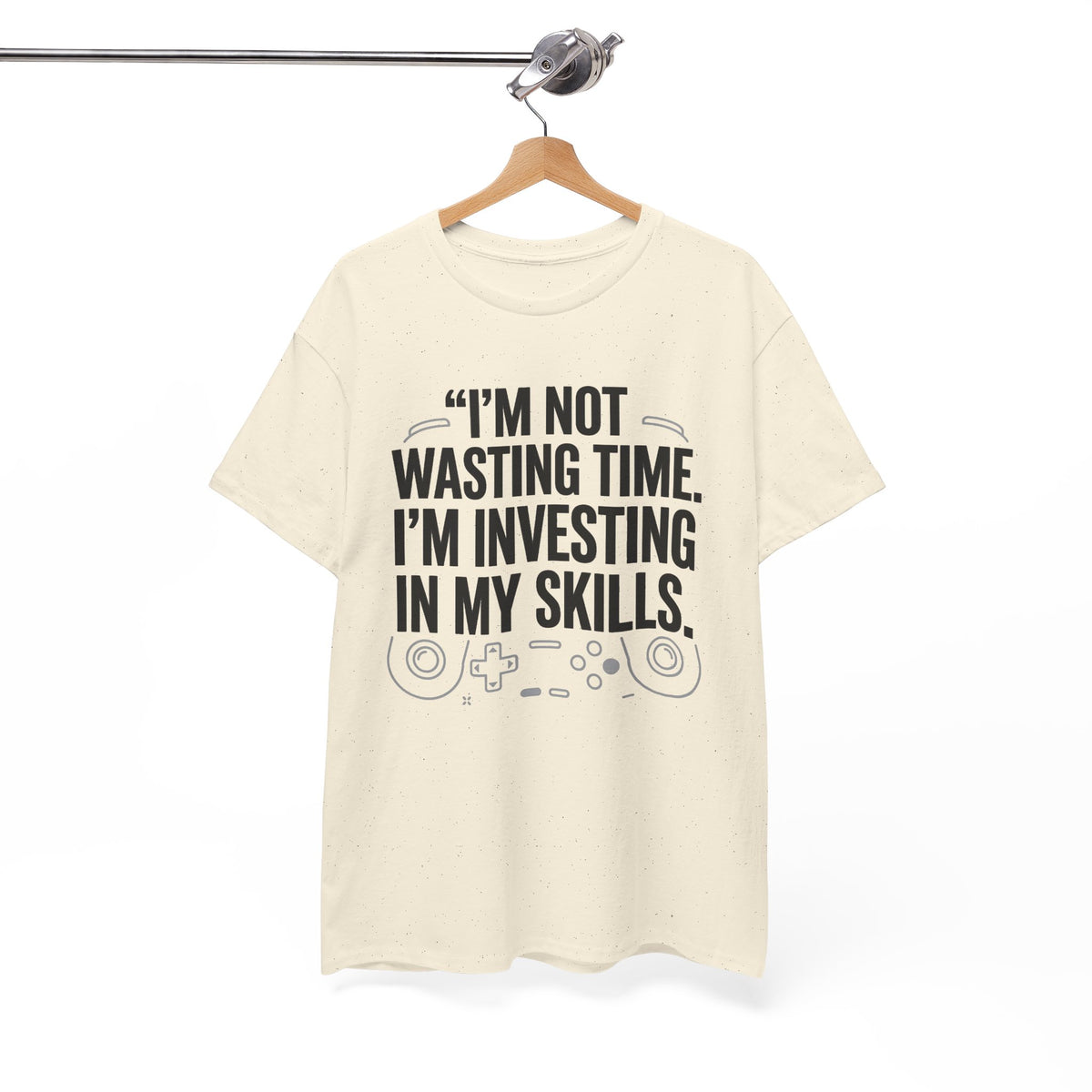 Gaming Tee - "I'm Not Wasting Time, I'm Investing In My Skills" Motivational Gamer T-Shirt