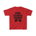 Preschool Dude Kids T‑Shirt — 'Preschool Dude' Sunglasses Graphic Tee for Boys
