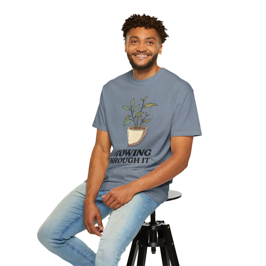 Growing Through It Plant Tee — Self Growth Graphic T-Shirt
