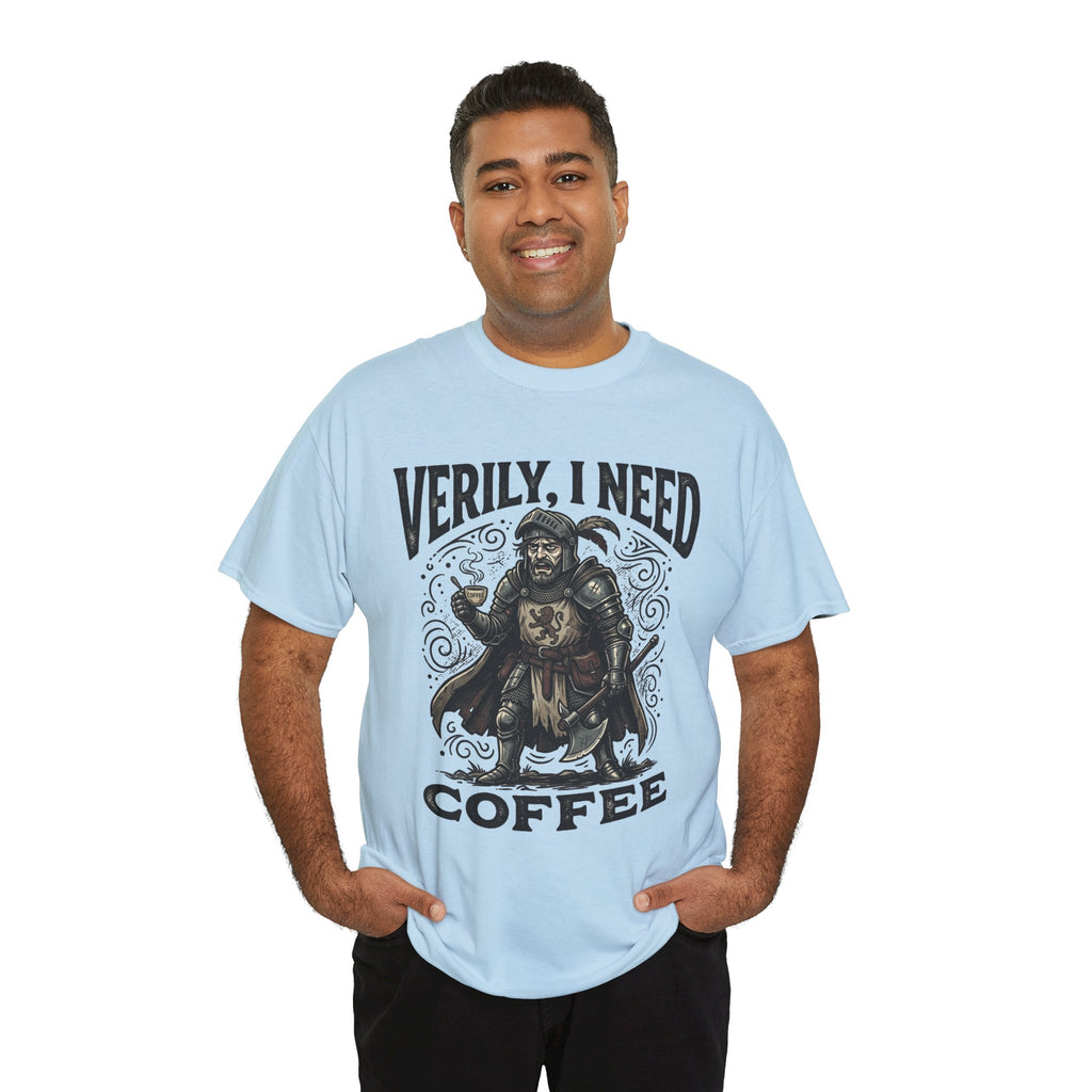 Coffee Viking T‑Shirt — “Verily, I Need Coffee” Medieval Warrior Tee
